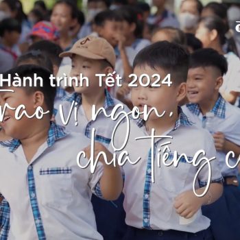 KHÉP LẠI HÀNH TRÌNH “TRAO VỊ NGON – CHIA TIẾNG CƯỜI”