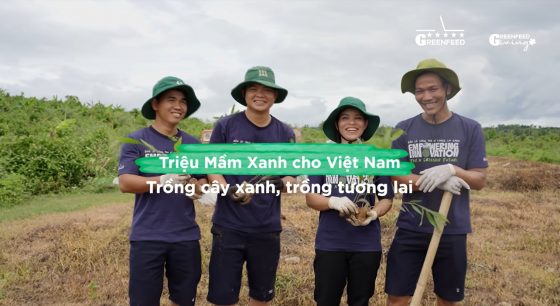 GIEO MẦM XANH, VUN TRỒNG TƯƠNG LAI!